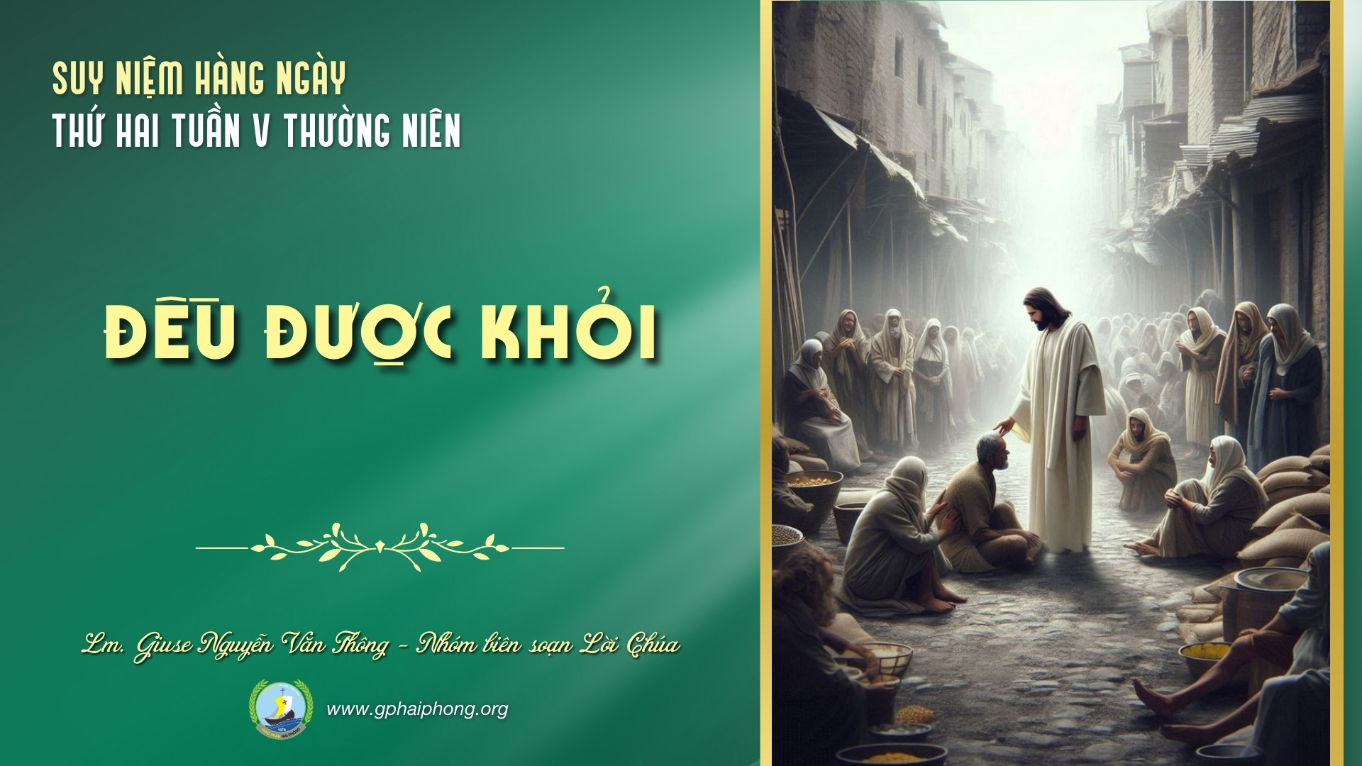 Suy niệm Lời Chúa hằng ngày | Thứ Hai tuần V mùa Thường niên